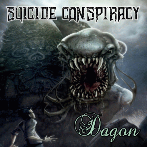 Suicide Conspiracy : Dagon